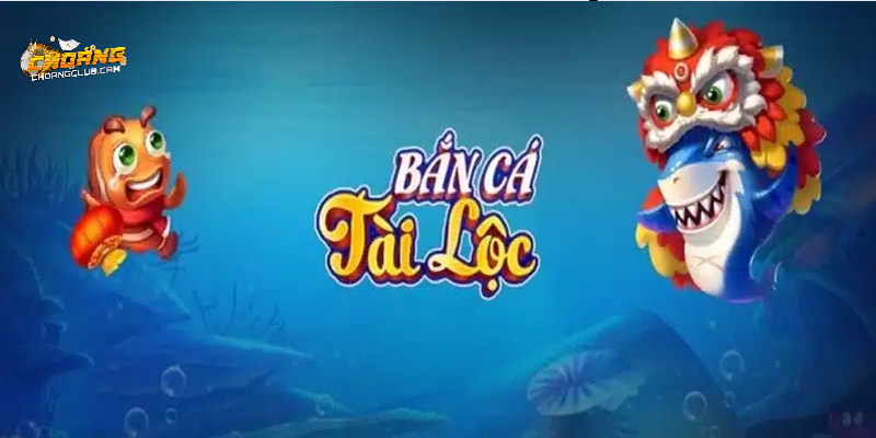 hieu-ro-quy-tac-choi-ban-ca-tai-loc